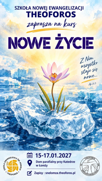 Kurs Nowe Życie - 15-17 stycznia 2027